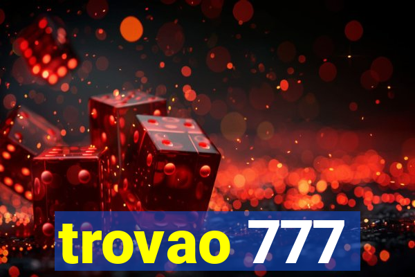 trovao 777